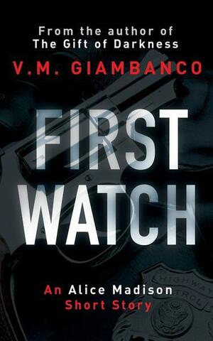 First Watch by Valentina Giambanco