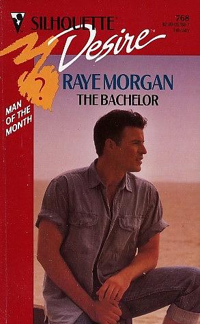 The Bachelor by Raye Morgan