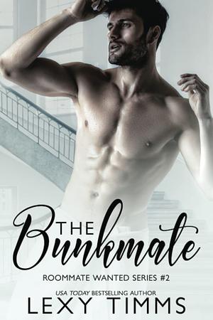 The Bunkmate by Lexy Timms