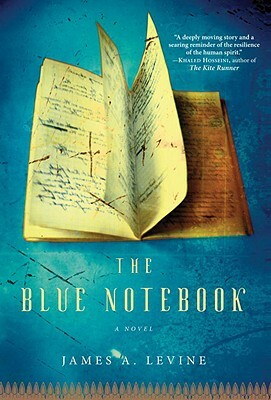 The Blue Notebook by James A. Levine