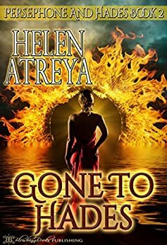 Gone to Hades by Helen Atreya