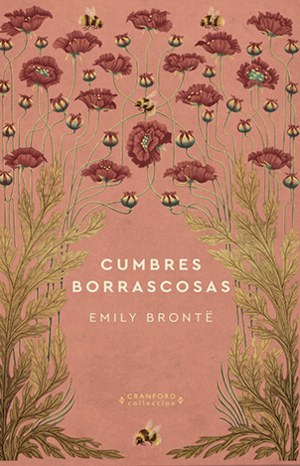 Cumbres borrascosas by Emily Brontë