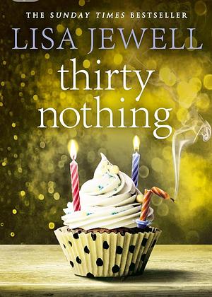 Thirty Nothing by Lisa Jewell, Lisa Jewell