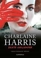 Verta sakeampaa by Charlaine Harris, Sari Kumpulainen