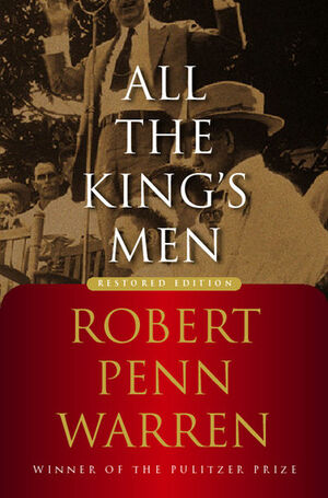 All the King's Men by Robert Penn Warren