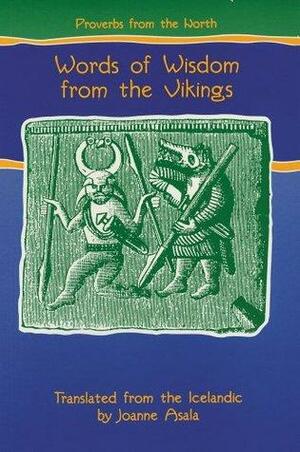 Proverbs from the North: Words of Wisdom from the Vikings by Selma Lagerlöf