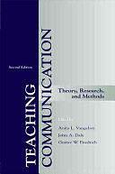 Teaching Communication: Theory, Research, and Methods by John Augustine Daly, Gustav W. Friedrich, Anita L. Vangelisti