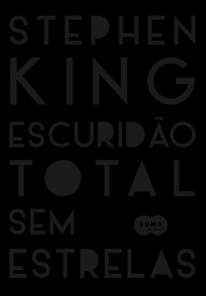 Escuridão Total Sem Estrelas by Stephen King, Viviane Diniz