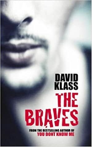The Braves by David Klass