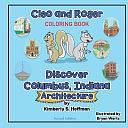 Cleo and Roger Discover Columbus, Indiana - Architecture by Paul J. Hoffman