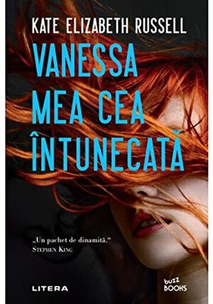 Vanessa mea cea întunecată by Kate Elizabeth Russell