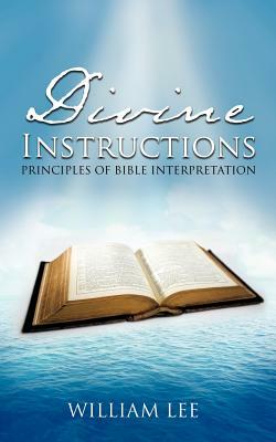 Divine Instructions by William Lee