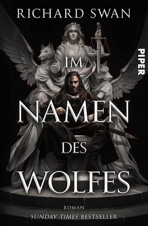 Im Namen des Wolfes: Roman by Richard Swan, Simon Weinert