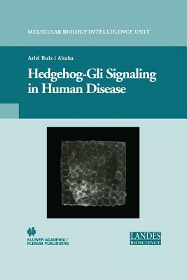 Hedgehog-Gli Signaling in Human Disease by 