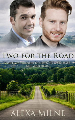 Two for the Road by Alexa Milne