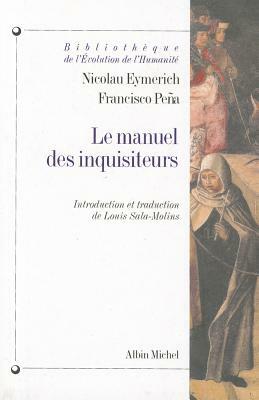 Manuel Des Inquisiteurs (Le) by Nicolau Eymerich