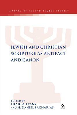 Jewish and Christian Scripture as Artifact and Canon by 