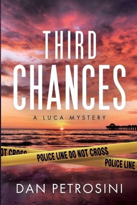 Third Chances by Dan Petrosini