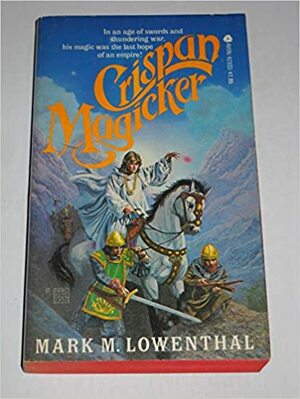 Crispan Magicker by Mark M. Lowenthal