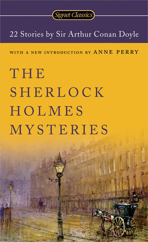 The Sherlock Holmes Mysteries by Anne Perry, Arthur Conan Doyle
