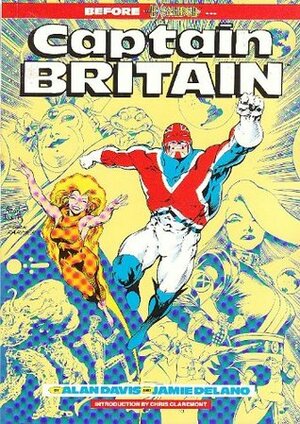 Captain Britain: Dipped in Magic, Clothed in Science by Jamie Delano, Alan Davis