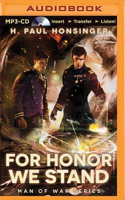 For Honor We Stand by H. Paul Honsinger