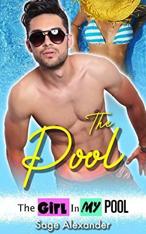 The Pool by Sage Alexander