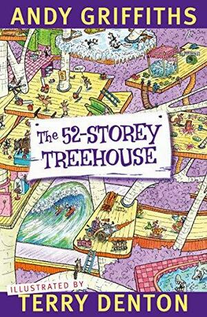 The 52-storey Treehouse by Andy Griffiths, Terry Denton