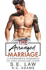 The Arranged Marriage by S.E. Law