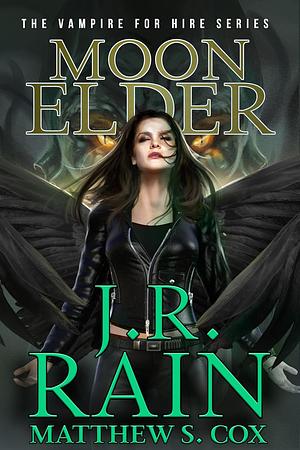 Moon Elder by J.R. Rain, Matthew S. Cox