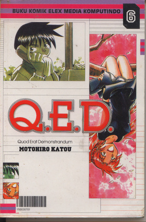 Q.E.D. (Quod Erat Demonstrandum) Vol. 6 by Motohiro Katou