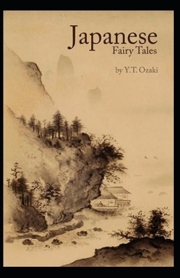Japanese Fairy Tales illustrated by Yei Theodora Ozaki