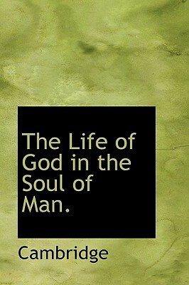 THE LIFE OF GOD IN THE SOUL OF MAN - HENRY SCOUGAL by Henry Scougal