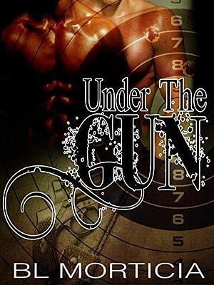 Under The Gun 1 by Michael Mandrake, Michael Mandrake