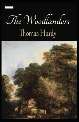 The Woodlanders annotate by Thomas Hardy