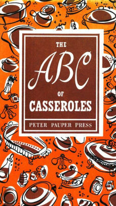 The ABC of Casseroles by Peter Pauper Press