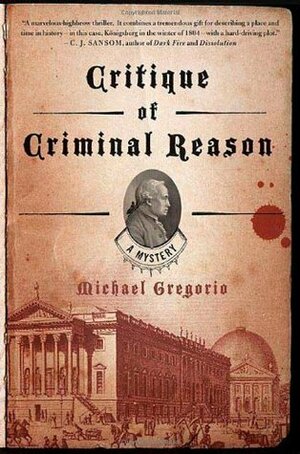 Critique of Criminal Reason by Michael Gregorio