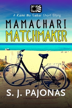 Mamachari Matchmaker by S.J. Pajonas