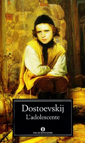 L'adolescente by Fyodor Dostoevsky