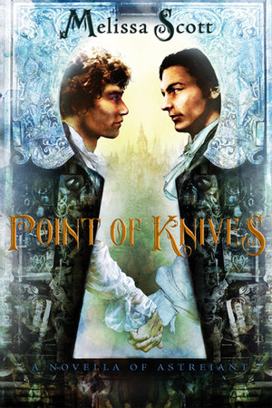 Point of Knives by Melissa Scott