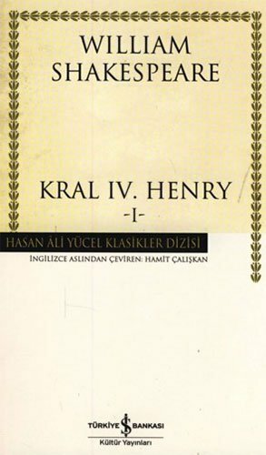 Kral IV. Henry - I by William Shakespeare