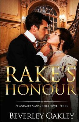 Rake's Honour by Beverley Oakley
