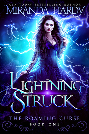 Lightning Struck by Miranda Hardy