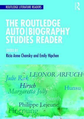 The Routledge Auto Biography Studies Reader by William L. Andrews, Charles Altieri, Georg Misch, Julia Watson, Arnaud Schmitt, Paul John Eakin, Alison Ravenscroft, Isabelle De Courtivron, Joel Haefner, Nancy K. Miller, Elizabeth Podnieks, Emily Hipchen, Julie Rak, Leigh Gilmore, Susannah B. Mintz, Susanna Egan, Lois W. Banner, Gillian Whitlock, Magdalena Maíz Peña, Paul Longley Arthur, Alfred Hornung, Marlene Kadar, Heewon Chang, G. Thomas Couser, Hubert Zapf, Cynthia Huff, Timothy Dow Adams, Hillary L. Chute, Martin Danahay, Margaretta Jolly, Eugene Stelzig, Philippe Lejeune, Luis H. Peña, Helen M. Buss, Folasade Hunsu, Harvey Young, Georges Gusdorf, Kathy-Ann C. Hernandez, Liz Stanley, Paul De Man, Lisa Nakamura, Arturo Arias, Marianne Hirsch, James Olney, Sidonie Smith, Jack/Judith Halberstam, Arnold Krupat, Leonor Arfuch, Henry Louis Gates, Jr., Ricia A. Chansky