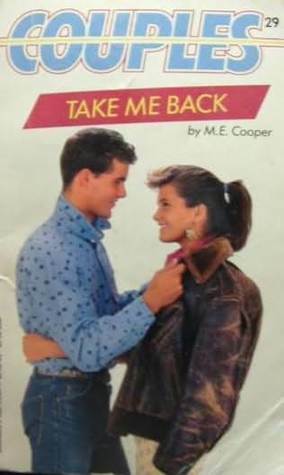 Take Me Back by M.E. Cooper