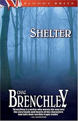 Shelter by Chaz Brenchley