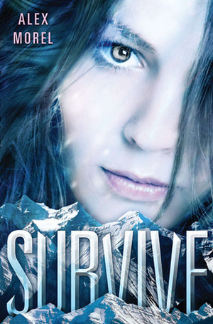 Survive by Alex Morel