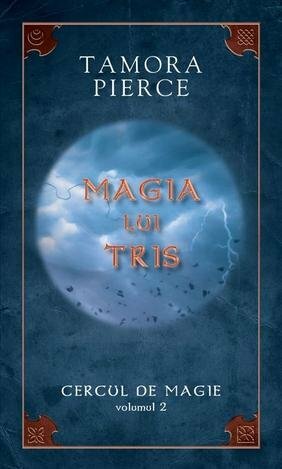 Magia lui Tris by Tamora Pierce