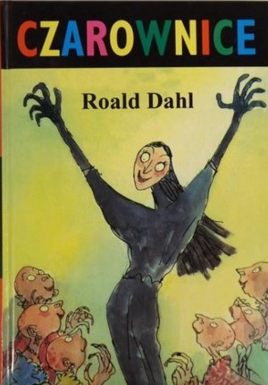 Czarownice by Roald Dahl