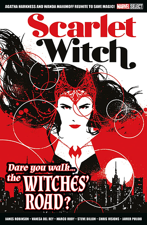 Marvel Select Scarlet Witch: Witches' Road by James Robinson